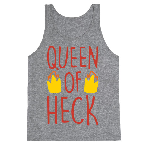 Queen of Heck Parody Tank Top