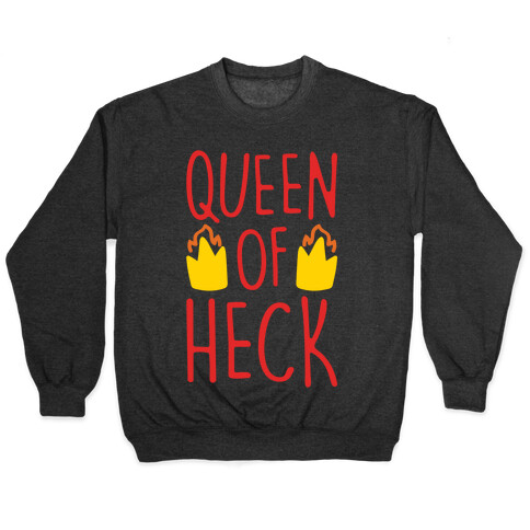 Queen of Heck Parody White Print Pullover