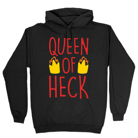 Queen of Heck Parody White Print Hooded Sweatshirt