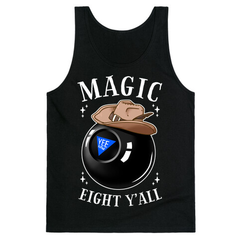 Magic Eight Y'all Tank Top