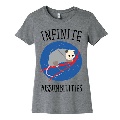 Infinite Possumbilities Parody Womens T-Shirt