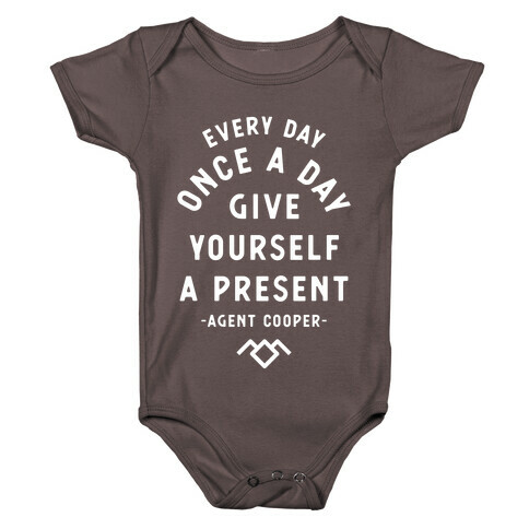 Every Day Once A Day Give Yourself a Present - Agent Cooper Baby One-Piece