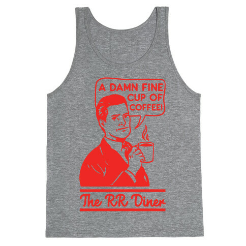 A Damn Fine Cup of Coffee The RR Dine Tank Top