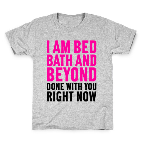 Bed Bath And Beyond Done Kids T-Shirt