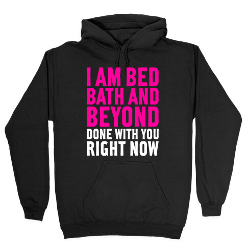 Bed Bath And Beyond Done Hooded Sweatshirt