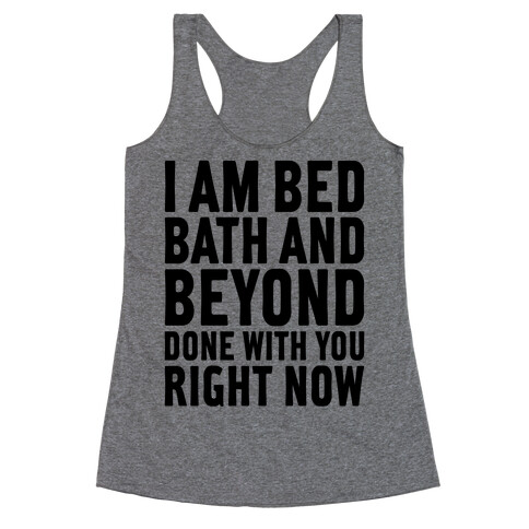 Bed Bath And Beyond Done Racerback Tank Top