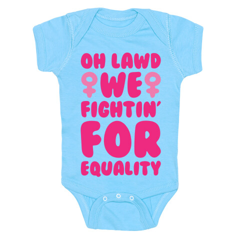 Oh Lawd We Fightin' For Equality White Print Baby One-Piece
