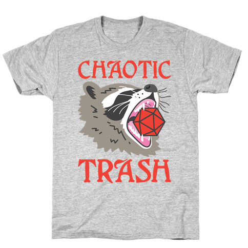 Chaotic Trash (Raccoon) T-Shirt