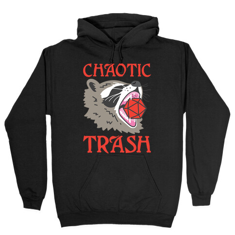 Chaotic Trash (Raccoon) Hooded Sweatshirt