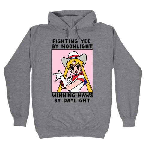 Fighting Yee By Moonlight Winning Haws By Daylight Hooded Sweatshirt