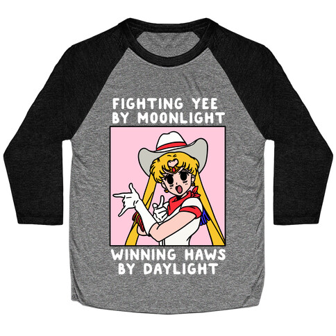 Fighting Yee By Moonlight Winning Haws By Daylight Baseball Tee