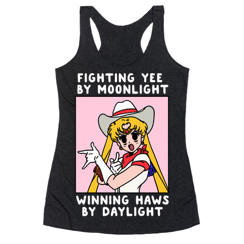 Fighting Yee By Moonlight Winning Haws By Daylight Racerback Tank Top