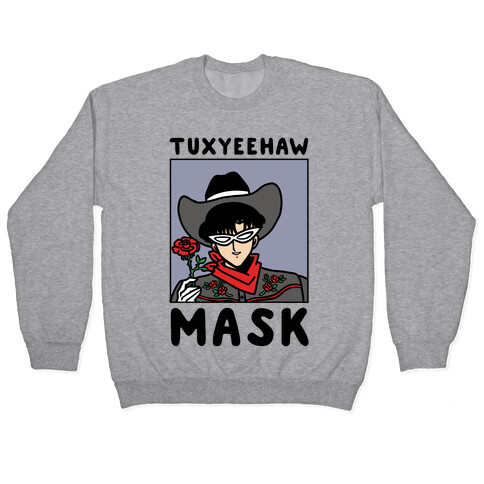Tuxyeehaw Mask Pullover