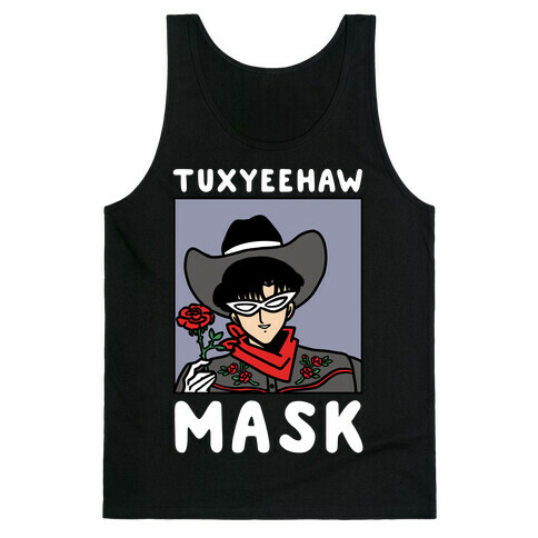 Tuxyeehaw Mask Tank Top