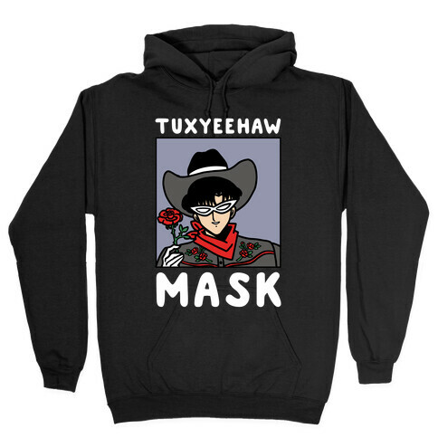 Tuxyeehaw Mask Hooded Sweatshirt