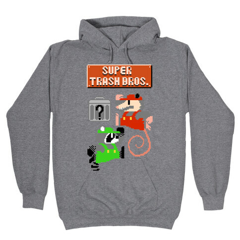 Super Trash Bros Hooded Sweatshirt