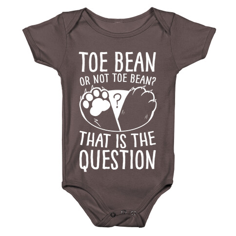 Toe Bean, Or Not To Bean? That Is The Question Baby One-Piece