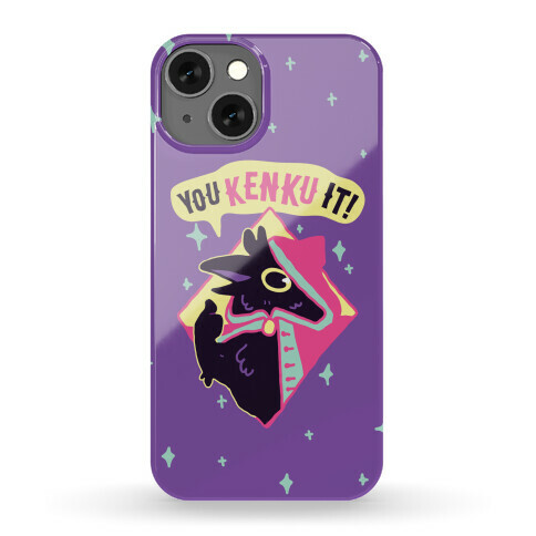 You Kenku It Phone Case