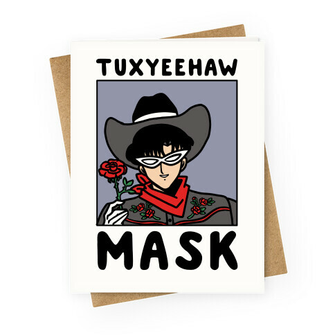 Tuxyeehaw Mask Greeting Card