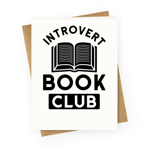 Introvert Book Club Greeting Card