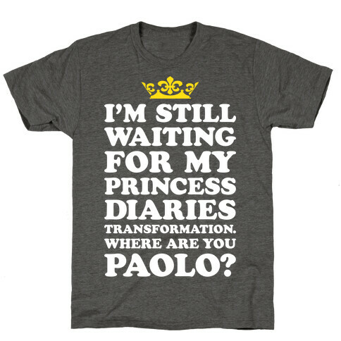 Where Are You Paolo? T-Shirt