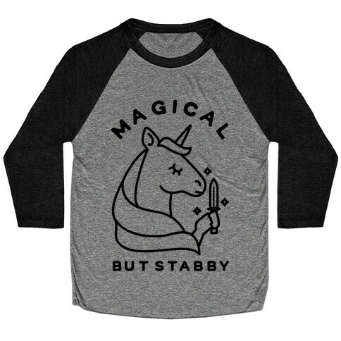 Magical But Stabby Baseball Tee