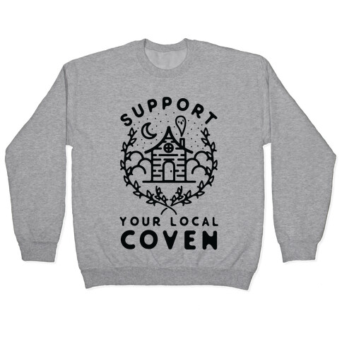 Support Your Local Coven Pullover
