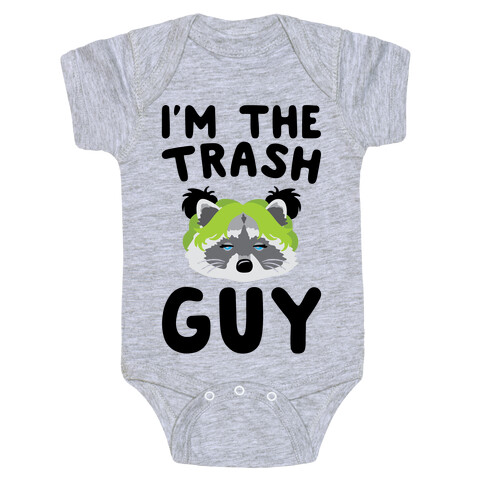 I'm The Trash Guy Parody Baby One-Piece