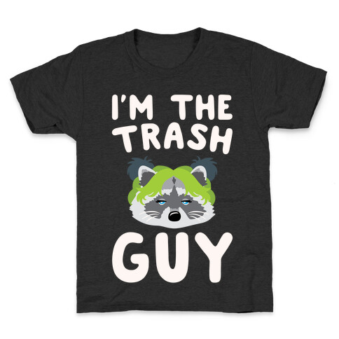 I'm The Trash Guy Parody Kids T-Shirt