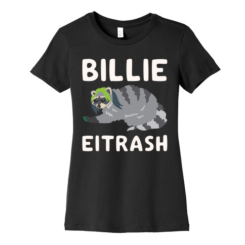 Billie Eitrash Parody Womens T-Shirt