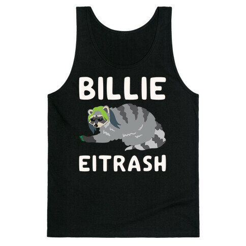 Billie Eitrash Parody Tank Top