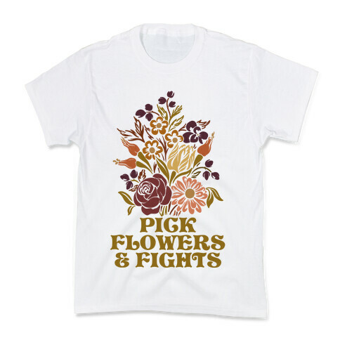 Pick Flowers & Fights Kids T-Shirt