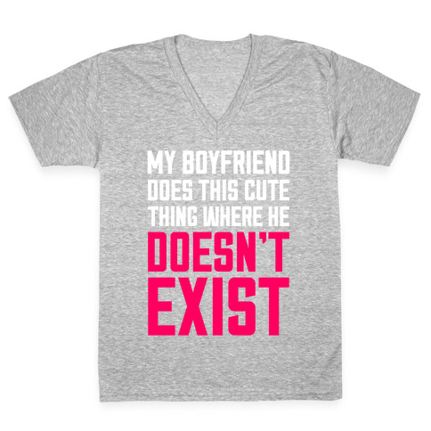 My Boyfriend Does This Cute Thing V-Neck Tee Shirt