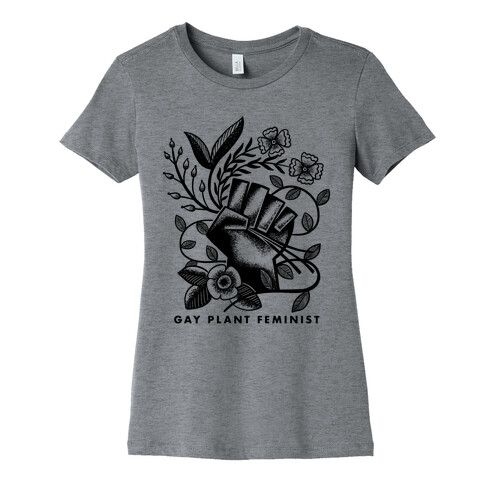 Gay Plant Feminist Womens T-Shirt