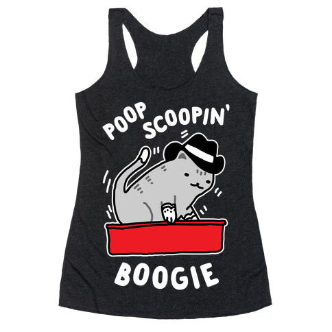 Poop Scoopin' Boogie Racerback Tank Top