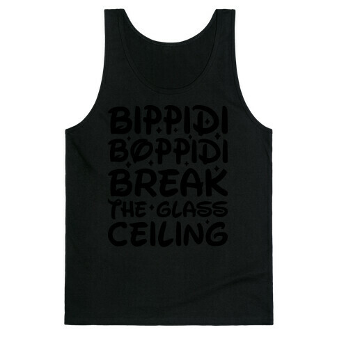 Bippidi Boppidi Break The Glass Ceiling Tank Top