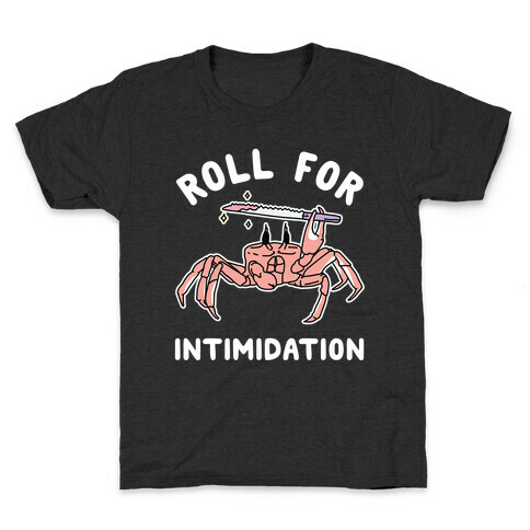 Roll For Intimidation Kids T-Shirt