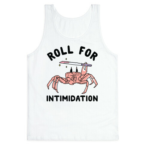 Roll For Intimidation Tank Top