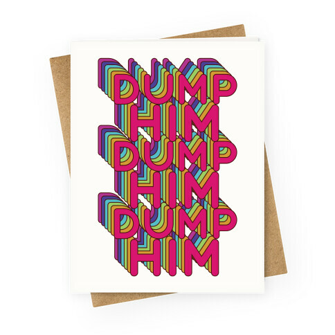 Dump Him Retro Rainbow Greeting Card