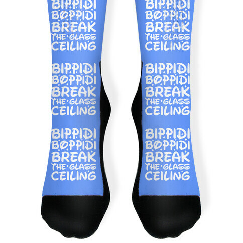 Bippidi Boppidi Break The Glass Ceiling Sock