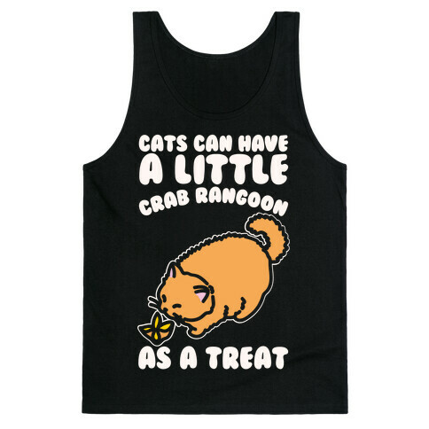 Cats Can Have A Little Crab Rangoon As A Treat White Print Tank Top