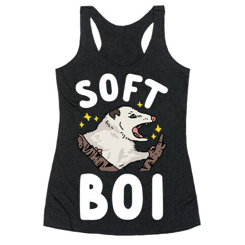 Soft Boi Opossum Racerback Tank Top