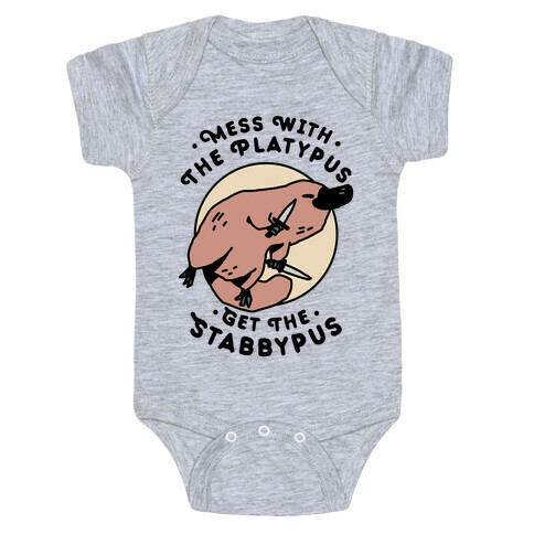 Mess With The Platypus Get the Stabbypus Baby One-Piece