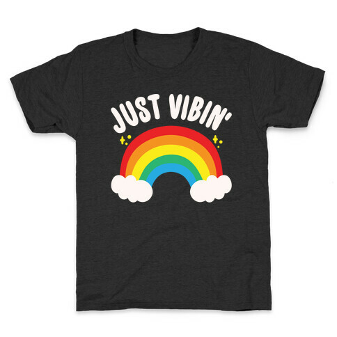 Just Vibin' Rainbow White Print Kids T-Shirt