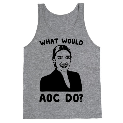What Would AOC Do Tank Top