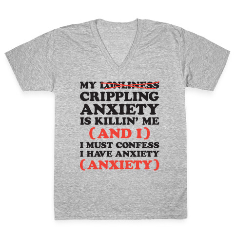 Anxiety One More Time V-Neck Tee Shirt