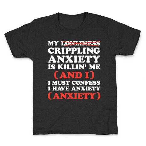 Anxiety One More Time Kids T-Shirt