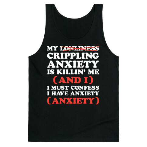 Anxiety One More Time Tank Top