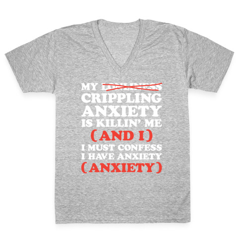 Anxiety One More Time V-Neck Tee Shirt