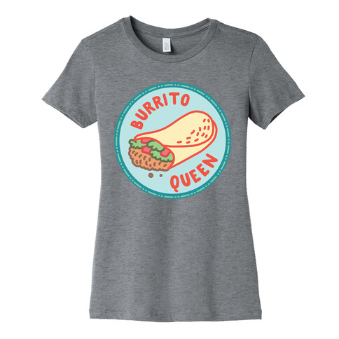 Burrito Queen Pop Culture Merit Badge Womens T-Shirt